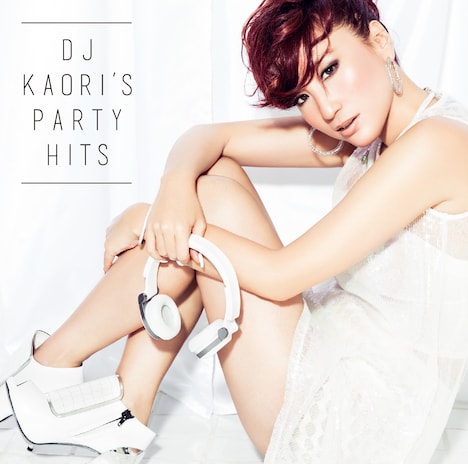 DJ KAORI「DJ KAORI'S PARTY HITS」ジャケット