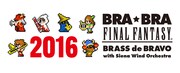 「BRA★BRA FINAL FANTASY BRASS de BRAVO 2016 with Siena Wind Orchestra」ロゴ