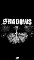 SHADOWS