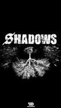 SHADOWS