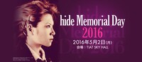 「hide Memorial Day 2016」メインビジュアル
