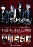 「defspiral 6th Anniversary Live -Dear Freaks-」フライヤー