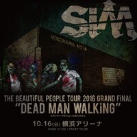 「SiM THE BEAUTiFUL PEOPLE TOUR 2016 GRAND FiNAL "DEAD MAN WALKiNG"」告知ビジュアル