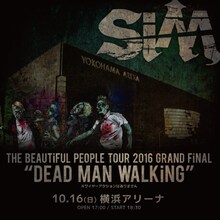 「SiM THE BEAUTiFUL PEOPLE TOUR 2016 GRAND FiNAL "DEAD MAN WALKiNG"」告知ビジュアル