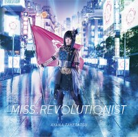 竹達彩奈「Miss. Revolutionist」初回限定盤ジャケット