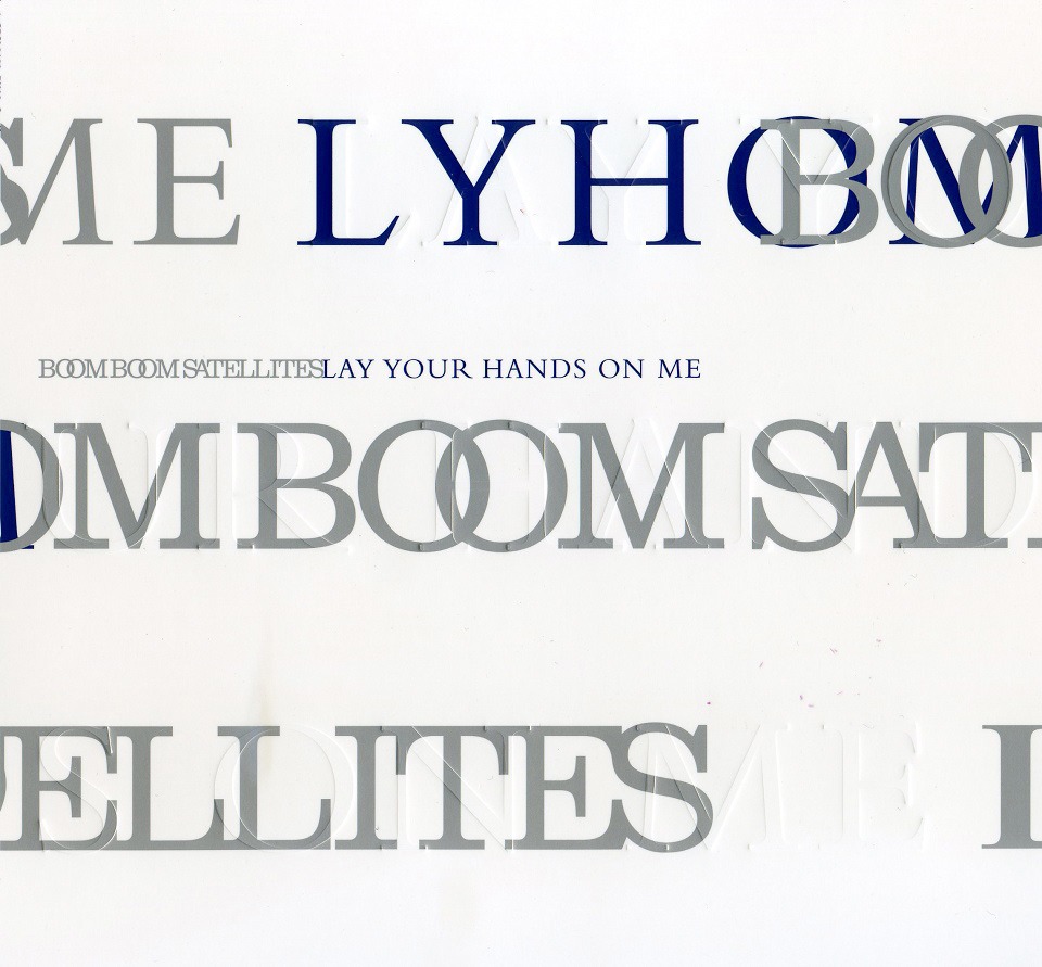BOOM BOOM SATELLITES「LAY YOUR HANDS ON ME」初回限定盤ジャケット