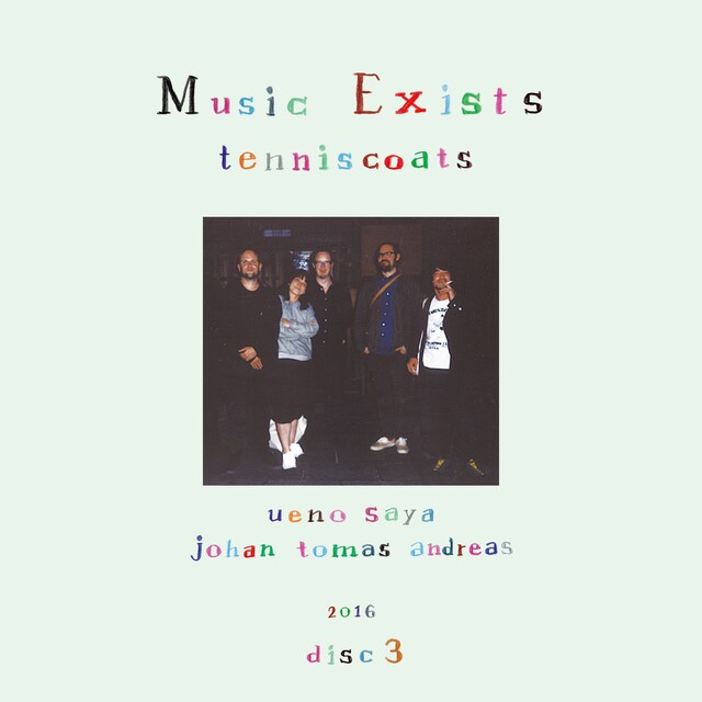 テニスコーツ「Music Exists Disc3」ジャケット