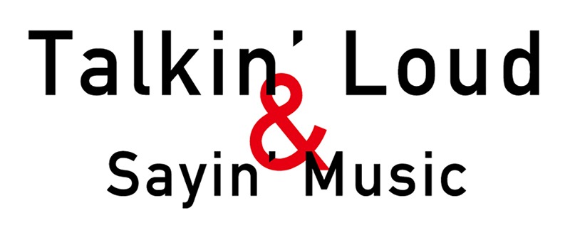 「Talkin' Loud & Sayin' Music」ロゴ