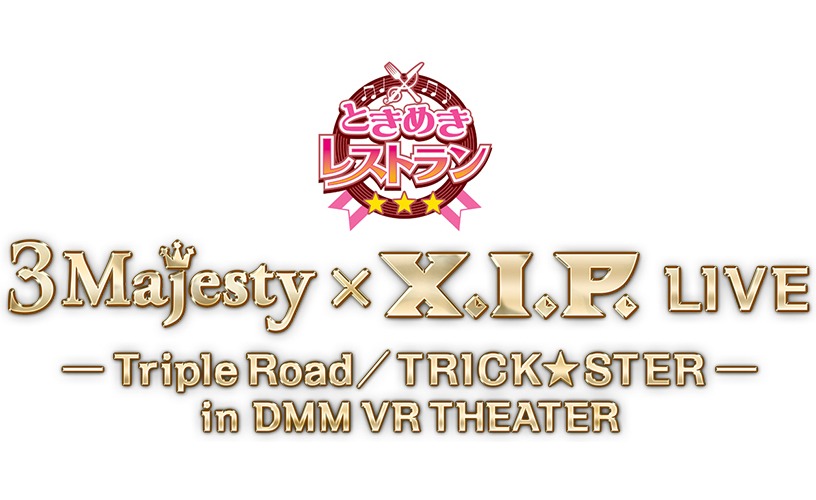 「3 Majesty×X.I.P. LIVE -Triple Road / TRICK★STER- in DMM VR THEATER」ロゴ