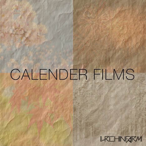 URCHIN FARM「CALENDER FILMS」ジャケット