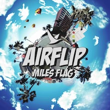 AIRFLIP「MILES FLAG」ジャケット