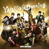 BOYS AND MEN「YAMATO☆Dancing」通常盤ジャケット