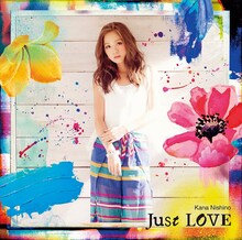西野カナ「Just LOVE」通常盤ジャケット