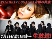 ニコニコ生放送「YOSHIKI CHANNEL 伝説対談SP 第5弾 ~X JAPAN YOSHIKI×LUNA SEA頂上対談!RYUICHI&J緊急参戦~」バナー