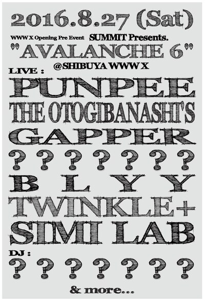 「WWW X Opening Pre Event SUMMIT Presents. "AVALANCHE 6"」フライヤー