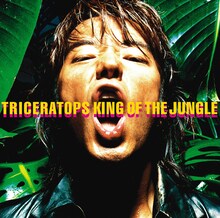 TRICERATOPS「KING OF THE JUNGLE」ジャケット