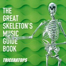 TRICERATOPS「THE GREAT SKELETON'S MUSIC GUIDE BOOK」ジャケット