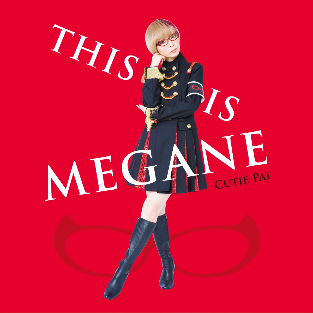 Cutie Pai「THIS IS MEGANE」初回限定盤ジャケット