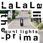 the equal lights「LaLaLa-prima」ジャケット