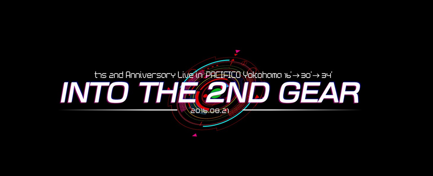 Tokyo 7th シスターズ「t7s 2nd Anniversary Live in PACIFICO Yokohama 16'→30'→34' -INTO THE 2ND GEAR-」ロゴ