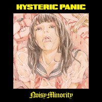 ヒステリックパニック「ノイジー・マイノリティー」ジャケット