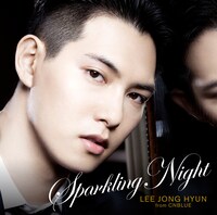 イ・ジョンヒョン from CNBLUE「SPARKLING NIGHT」通常盤ジャケット