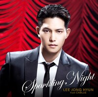 イ・ジョンヒョン from CNBLUE「SPARKLING NIGHT」BOICE限定盤ジャケット