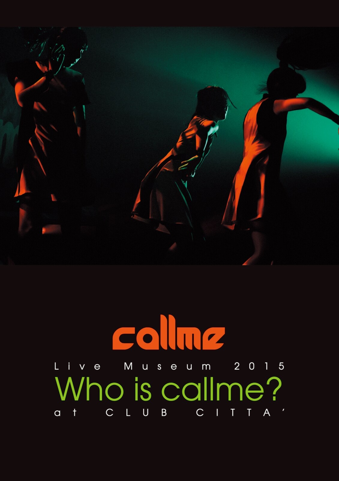 callme、初の全国ツアー最終公演を全曲収録したBD/DVDリリース