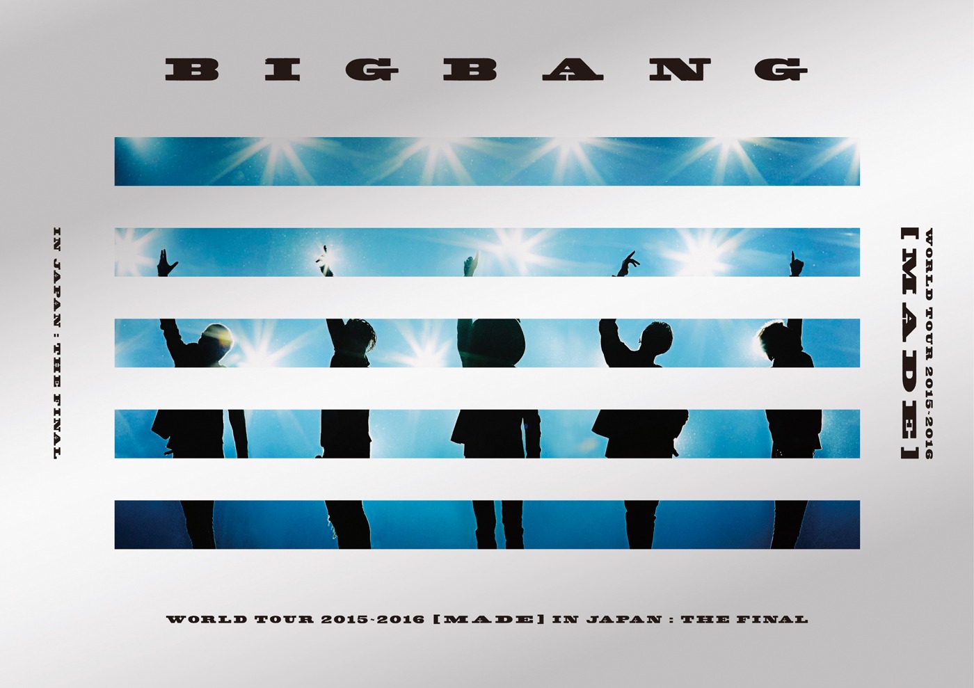 BIGBANG「BIGBANG WORLD TOUR 2015～2016 [MADE] IN JAPAN : THE FINAL」DVD / Blu-rayジャケット