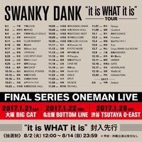 「SWANKY DANK "it is WHAT it is" TOUR」告知画像