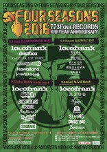 「locofrank PRESENTS FOUR SEASONS 2016 ～773 Four RECORDS 10th YEAR ANNIVERSARY～」告知画像