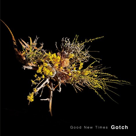 Gotch「Good New Times」ジャケット