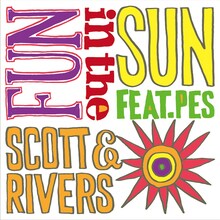 Scott ＆ Rivers「FUN IN THE SUN feat. PES（RIP SLYME）」配信ジャケット