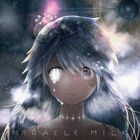 Mili「Miracle Milk」ジャケット