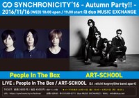 「SYNCHRONICITY'16 -Autumn Party!!- -People In The Box×ART-SCHOOL-」告知ビジュアル
