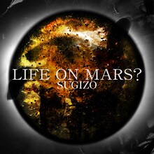 SUGIZO「LIFE ON MARS?」ジャケット