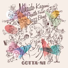 二階堂和美 with Gentle Forest Jazz Band「GOTTA-NI」ジャケット