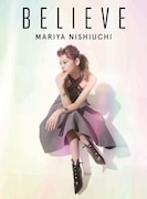 西内まりや「BELIEVE」初回限定盤ジャケット