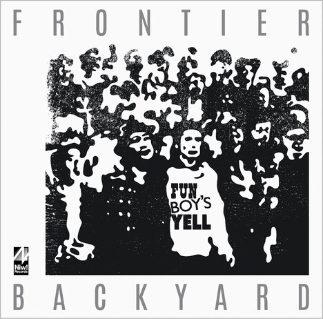 FRONTIER BACKYARD「FUN BOY'S YELL」ジャケット