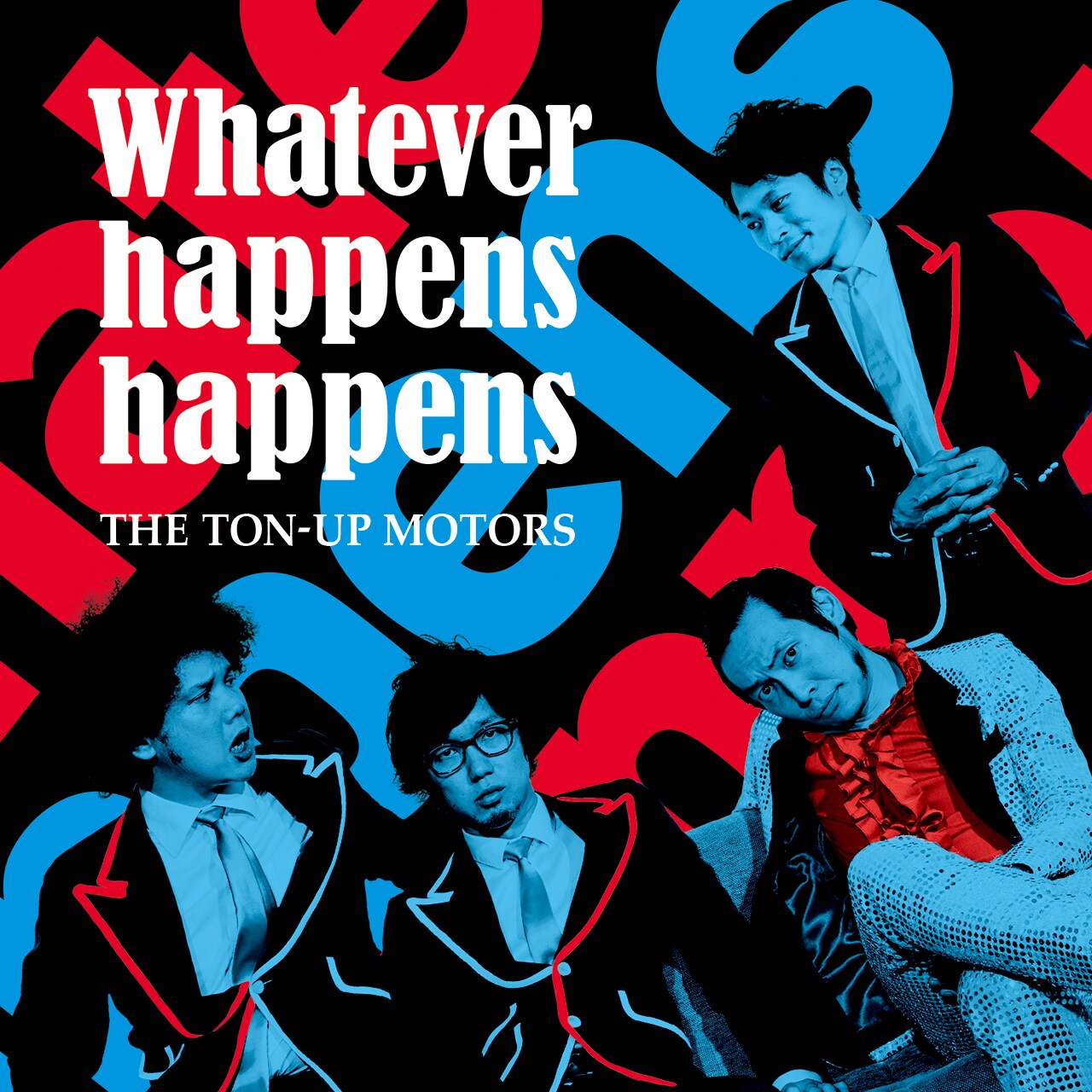THE TON-UP MOTORS「Whatever happens happens」通常盤ジャケット