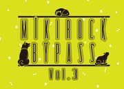 「MIKIROCK BYPASS Vol.3」ロゴ