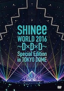 SHINee「SHINee WORLD 2016～D×D×D～ Special Edition in TOKYO DOME」通常盤DVDジャケット