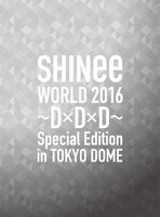 SHINee「SHINee WORLD 2016～D×D×D～ Special Edition in TOKYO DOME」初回限定盤Blu-rayジャケット