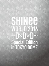 SHINee「SHINee WORLD 2016～D×D×D～ Special Edition in TOKYO DOME」初回限定盤Blu-rayジャケット