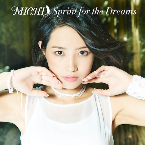 MICHI「Sprint for the Dreams」初回限定盤ジャケット