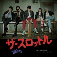 THE THROTTLE「LET'S GO TO THE END」ジャケット