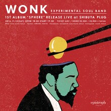 WONK「1st Album『Sphere』RELEASE LIVE」告知用画像