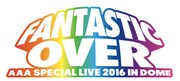 AAAの東京ドーム公演「FANTASTIC OVER」をdTVで生配信