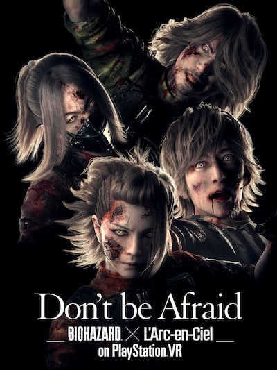 「Don't be Afraid –Biohazard× L'Arc-en-Ciel on PlayStation VR-」ビジュアル