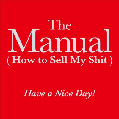 Have a Nice Day!「The Manual（How to Sell My Shit）」ジャケット
